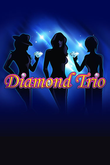 Играть в Diamond Trio от  | Казино Сhampion Slots 